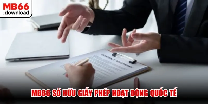MB66 sở hữu giấy phép hoạt động quốc tế